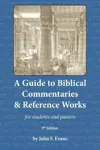 A Guide to Biblical Commentaries and Reference Works (9th ed.)