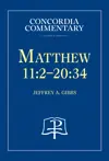 Matthew 11:2–20:34