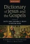 Dictionary of Jesus and the Gospels (2nd ed): A Compendium of Contemporary Biblical Scholarship
