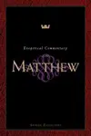 Exegetical Commentary on Matthew 