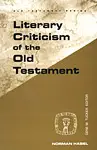 Literary Criticism of the Old Testament