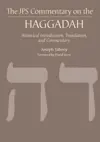 Haggadah: Historical Introduction, Translation, and Commentary