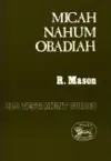 Micah, Nahum and Obadiah