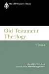 Old Testament Theology: Volume I