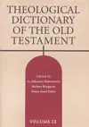 Theological Dictionary of the Old Testament: Volume IX