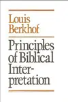 The Principles of Biblical Interpretation