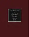 The Dictionary of Classical Hebrew: Volume III (Zayin–Teth)