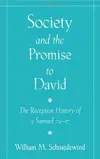 Society & the Promise to David: The Reception History of 2 Samuel 7: 1-17