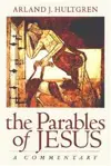 The Parables of Jesus: A Commentary
