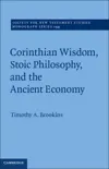 Corinthian Wisdom, Stoic Philosophy and the Ancient Economy