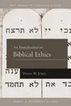 An Introduction to Biblical Ethics  