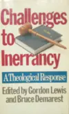 Challenges to Inerrancy: a Theological Response
