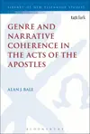Genre and Narrative Coherence in the Acts of the Apostles