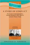 A Story of Conflict: The Controversial Relationship Between Benjamin Wills Newton and John Nelson Darby (Studies in Evangelical History & Thought S.): ... Benjamin Wills Newton and John Nelson Derby