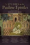 Studies in the Pauline Epistles: Essays in Honor of Douglas J. Moo
