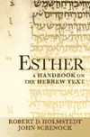 Esther: A Handbook on the Hebrew Text
