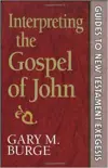 Interpreting the Gospel of John