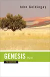 Genesis for Everyone: Part 1: Chapters 1-16