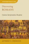 Discovering Romans: Content, Interpretation, Reception 