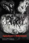Apocalypse and Millennium: Studies in Biblical Eisegesis