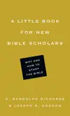 A Little Book for New Bible Scholars (Little Books)