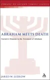 Abraham Meets Death: Narrative Humor in the Testament of Abraham