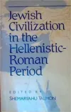 Jewish Civilization in the Hellenistic-Roman period
