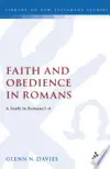 Faith and Obedience in Romans: A Study in Romans 1-4