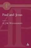 Paul and Jesus: Collected Essays