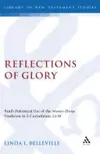 Reflections of Glory: Paul's Polemical Use of the Moses-Doxa Tradition in 2 Corinthians 3.1-18