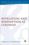 Revelation and Redemption at Colossae