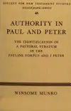 Authority in Paul and Peter: The Identification of a Pastoral Stratum in the Pauline Corpus and 1 Peter