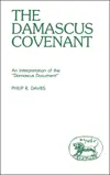 The Damascus Covenant: An Interpretation of the 'Damascus Document'