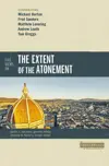 Five Views on the Extent of the Atonement