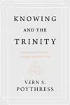 Knowing and the Trinity How: Perspectives in Human Knowledge Imitate the Trinity