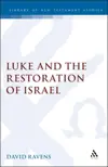 Luke and the Restoration of Israel