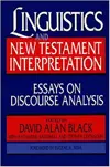 Linguistics and New Testament Interpretation: Essays on Discourse Analysis