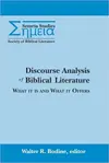 Discourse Analysis of Biblical Literature: What It Is and What It Offers (The Society of Biblical Literature Semeia Studies)