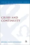Crisis and Continuity: Time in the Gospel of Mark