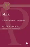 Mark: A Reader-Response Commentary
