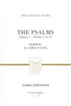 The Psalms: Rejoice, the Lord Is King - Volume 1 - Psalms 1 to 41