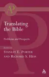 Translating the Bible: Problems and Prospects