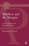 Matthew and the Margins: A Socio-Political and Religious Reading