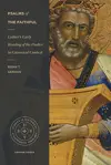 Psalms of the Faithful: Luther’s Early Reading of the Psalter in Canonical Context