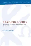 Reading Bodies: Physiognomy as a Strategy of Persuasion in Early Christian Discourse