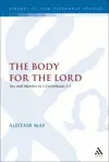 The Body for the Lord: Sex and Identity in 1 Corinthians 5-7