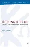 Looking for Life: The Role of 'Theo-Ethical Reasoning' in Paul's Religion