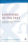 Contours in the Text: Textual Variation in the Writings of Paul, Josephus and the Yahad