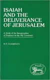 Isaiah and the Deliverance of Jerusalem