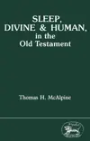 Sleep, Divine and Human, in the Old Testament